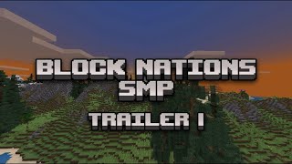 Block Nations SMP Trailer 1