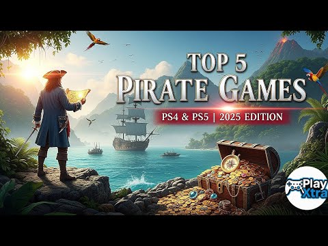 Top 5 Best Pirate Games On PS4/PS5 To Play In 2025