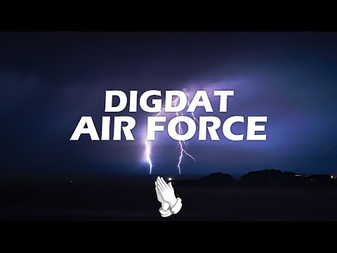 DigDat - AirForce (Lyrics)