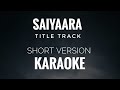 Saiyaara Karaoke Faheem Abdullah Saiyaara Short Version Karaoke