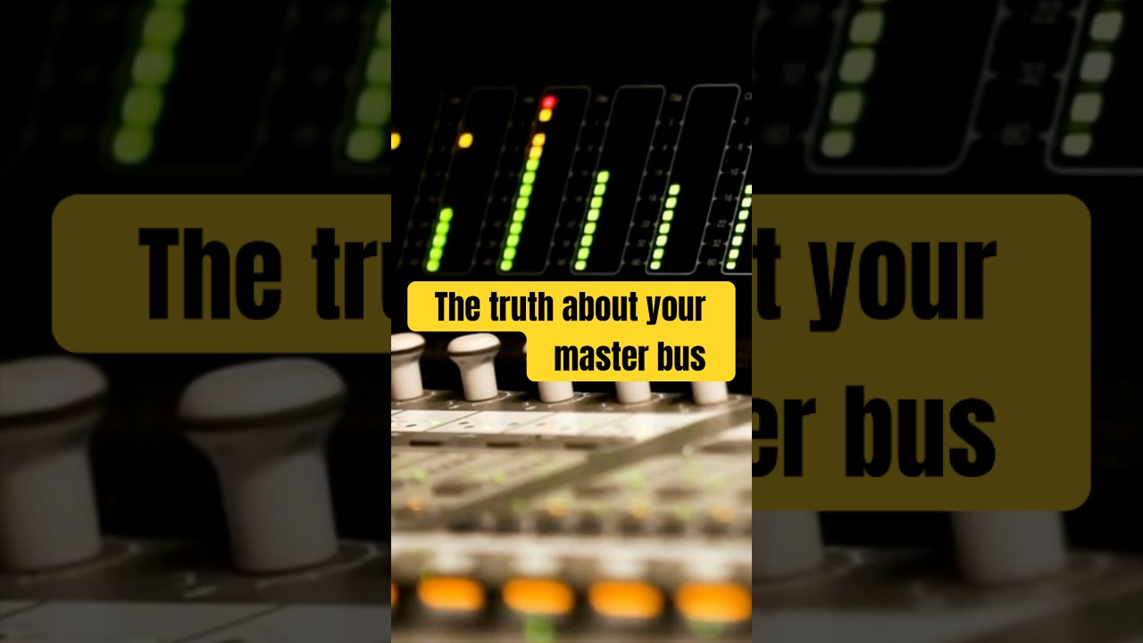 Why Your Master Bus Is So Important When Mixing! #mixing