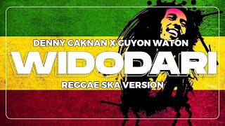 Download lagu WIDODARI - DENNY CAKNAN feat. GUYON WATON COVER REGGAE SKA VERSION mp3