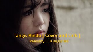 Download lagu TANGIS RINDU mp3 Download lagu TANGIS RINDU mp3