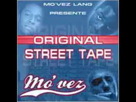 Mo'vez Lang - Original Street Tape - 2004 (MIXTAPE)
