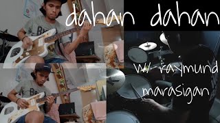 DAHAN DAHAN - Eraserheads Home Quarantine Jam w/ Raymund Marasigan