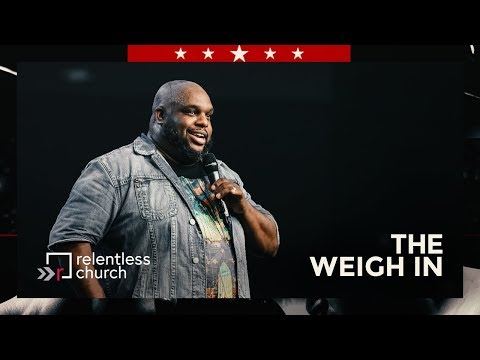 The Weigh In | Pastor John Gray