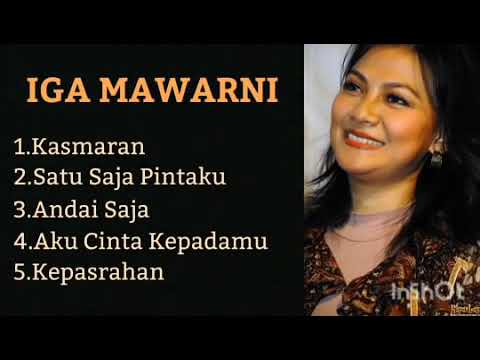 Iga Mawarni Kasmaran Lagu Terbaik