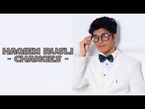 Haqiem Rusli - Changes (XXXTENTACION)