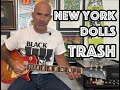 Trash New York Dolls Guitar Lesson + Tutorial [WITH SOLO!]