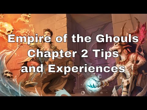 Running Empire of the Ghouls Chapter 2 #dnd #lazydm