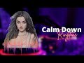 Selena Gomez CALM DOWN Whatsapp Status Ringtone