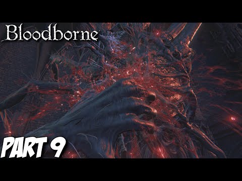 Bloodborne Gameplay Walkthrough Part 9 - Amygdala Boss Battle - Playstation 4