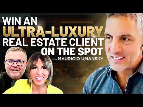 How to Win $100 Million Listings! Insider Secrets from Mauricio Umansky, CEO of The Agency
