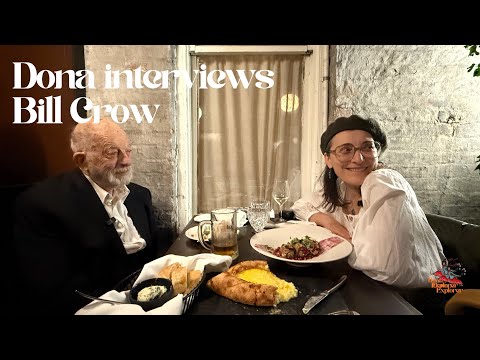 Dona interviews Bill Crow, 97 year old bass player from Smalls! Ep.20