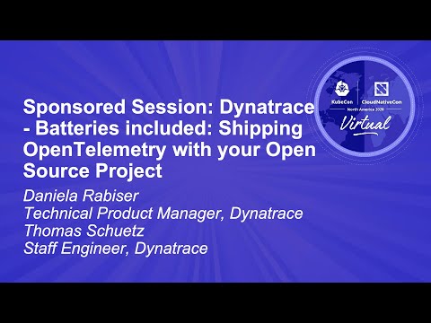 Sponsored Session: Dynatrace - Batteries included: Shipping OpenTelemetry w/your Open Source Project