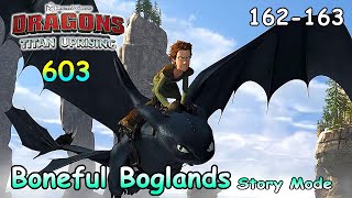 Dragons: Titan Uprising / Story Mode / Baneful Boglands 162 - 163 / Part 603 / (HTTYD)