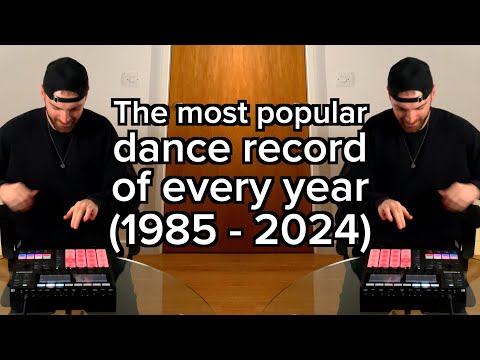 The most popular dance record of every year (1985 - 2024)