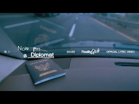 Reality Club - Now I'm a Diplomat (Official Lyric Video)