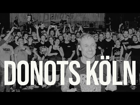 DONOTS - Köln Tourfinale (Sonic Ballroom & Palladium Recap 2024)