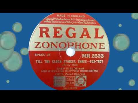 Shep Fields - TILL THE CLOCK STRIKES THREE