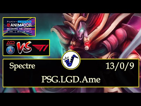 Spectre Dota 2 - PSG.LGD.Ame - 13/0/9 - Safe Lane / Pos 1 - PSG.LGD VS T1 - AniMajor