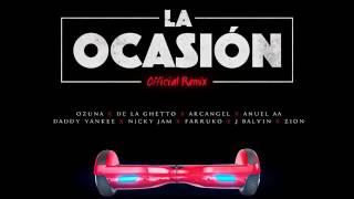 La Ocasion (Remix) - Daddy Yankee Ft. Ozuna, Nicky Jam, Farruko, J Balvin &amp; Mas