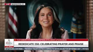 FULL SPEECH: Only One Number One... That's God Director Gabbard at Rededication 250 - 05/17/26