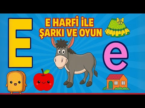 E Sesi Hissettirme l Şarkı ve Oyun Bir Arada