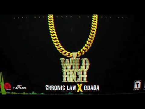quada ft chronic law wild an rich official