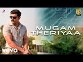 Kuttram 23 - Mugam Theriyaa Lyric | Arun Vijay