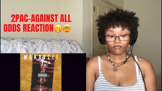 2Pac- Against all odds | First Time Reaction😳