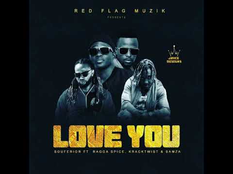 SOUFERIOR FT RAGGA SPICE ,KRACKTWIST & SAMZA