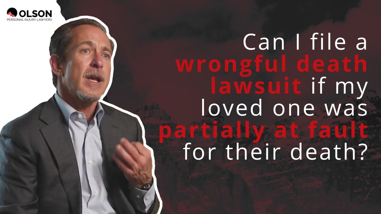 Can I File a Wrongful Death Lawsuit If My Loved One Was Partially at Fault for Their Death?