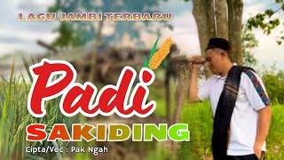 Download lagu LAGU DAERAH JAMBI TERBARU 'PADI SEKIDING' VOC, PAK-NGAH, CPT, PAK-NGAH   mp3