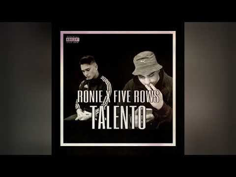 Ronie Ft. Five Rows - TALENTO (Official Audio Release)