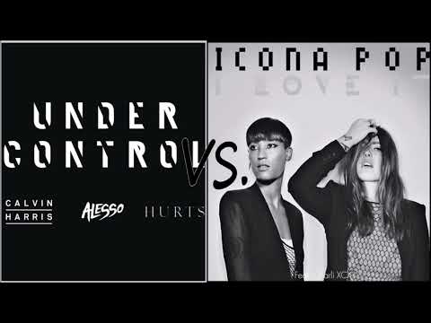 Under Control vs I Love It (Guilty Mashup)