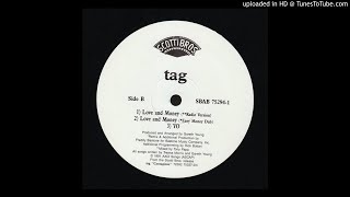 Tag - Love and Money (Radio Version) - | Piano | House |