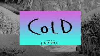 Cold Maroon 5 ft Future...