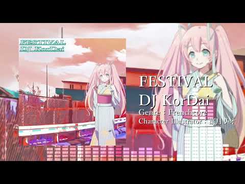 DJ KorDai - FESTIVAL 【Frenchcore】