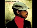 Anthony Hamilton - Never love again - Tito Anthony Hamilton - Never love again
