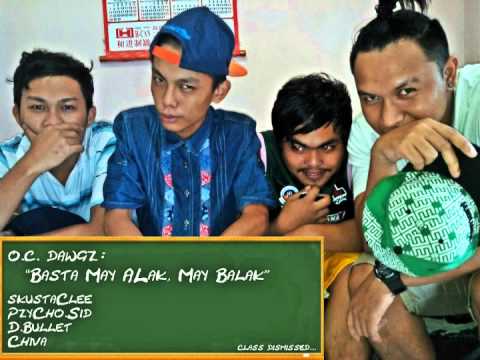 O.C. Dawgz - B.M.A.M.B (Basta May Alak,May Balak) Explicit