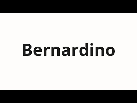 How to pronounce Bernardino