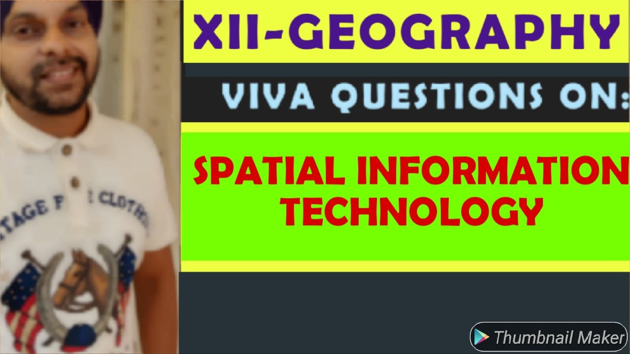 VIVA QUESTIONS ON SPATIAL INFORMATION TECHNOLOGY| Spatial Information Technology--VIVA QUESTIONS|