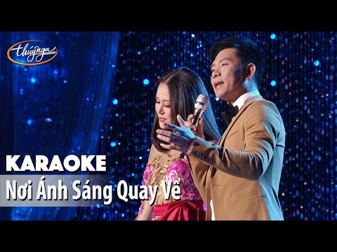 Karaoke | Nơi Ánh Sáng Quay Về (Trần Thái Hòa &amp; Lam Anh)