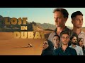 LOST IN DUBAI Travel Short Film