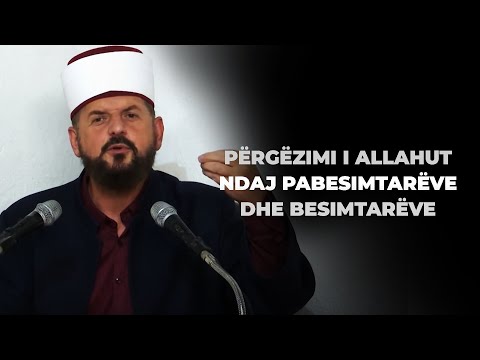 Përgëzimi i Allahut ndaj pabesimtarëve dhe besimtarëve - Dr. Shefqet Krasniqi