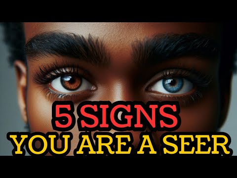 5 Signs You Are a Seer: Only 10 People Out of 1000 Have These Signs