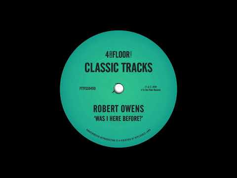 Robert Owens  - Was I Here Before (Robert Owens Classic Mix)