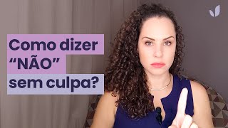 Aprenda a colocar limites sem culpa | Jhanda Siqueira