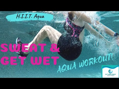 Sweat & Get Wet HIIT - A 35 min Aqua Workout